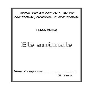 Els animals.