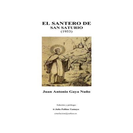 EL SANTERO DE SAN SATURIO (1953) Gaya Nuño