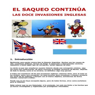 EL SAQUEO CONTINÚA - LAS DOCE INVAS...