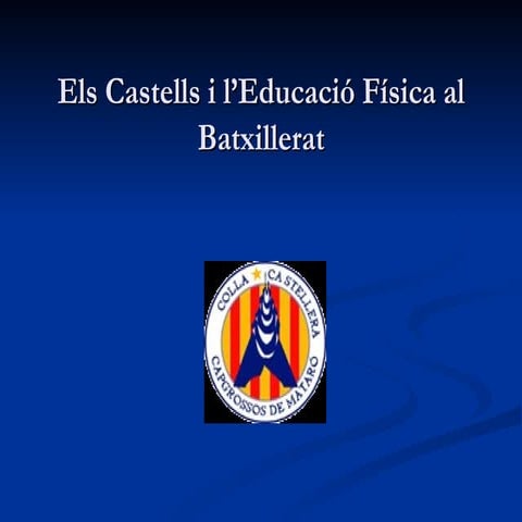 Els castells i l'educació física al batxillerat | PPS