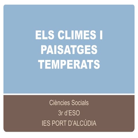 Els climes i paisatges temperats