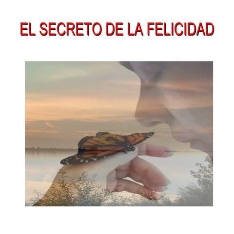 El Secreto De La Felicidad | PPS