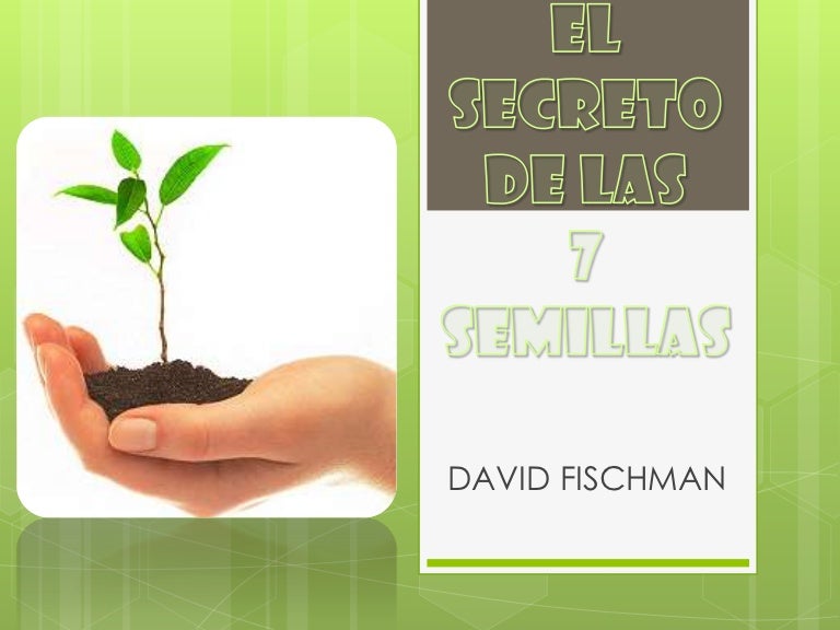 El secreto de las 7 semillas