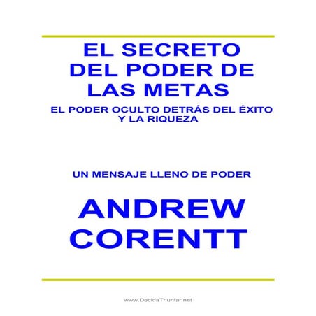 El secreto del poder de las metas | PDF