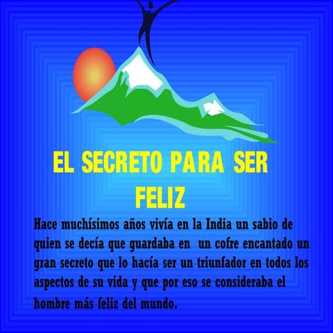 El secreto para ser feliz | PPT