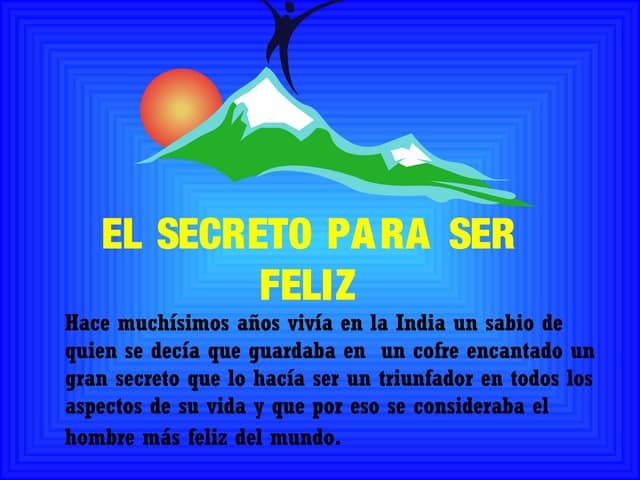El secreto para ser feliz | PPT