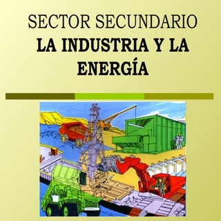 El Sector Secundario