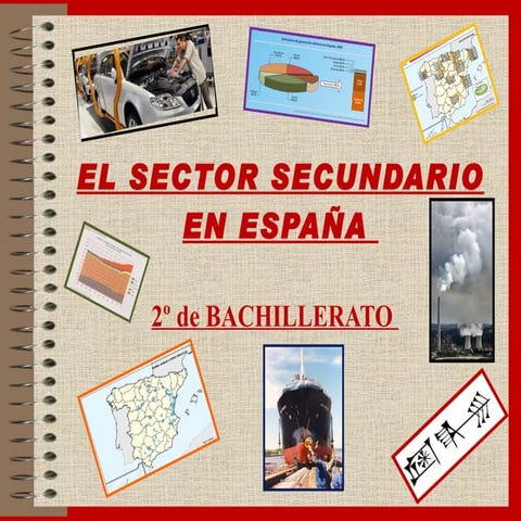 El sector secundario en España