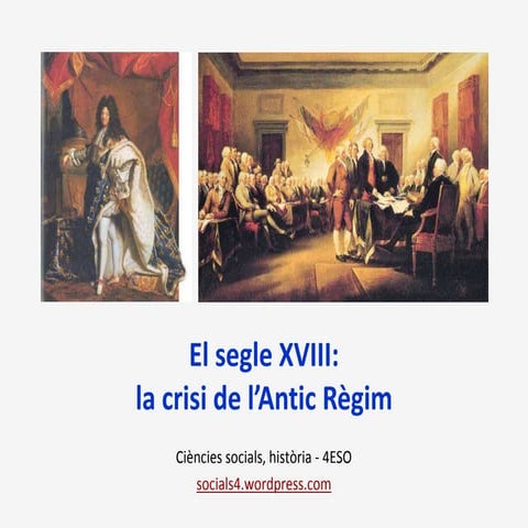 El segle XVIII, la crisi de l'Antic Règim
