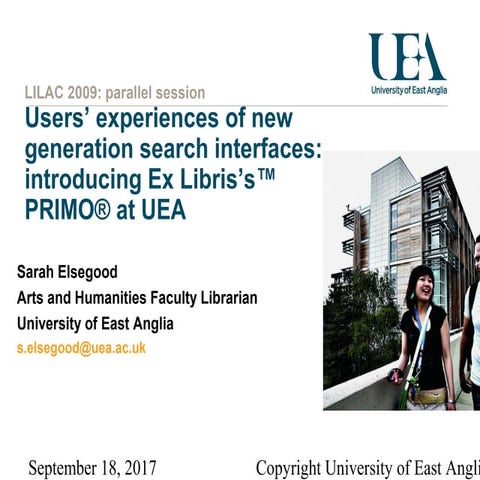 Users' experiences of new generation search interfaces: introducing Ex Libris...