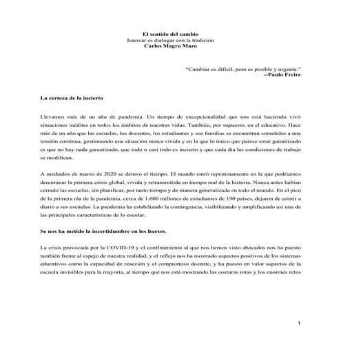 El sentido del cambio. Innovar es dialogar con la tradición