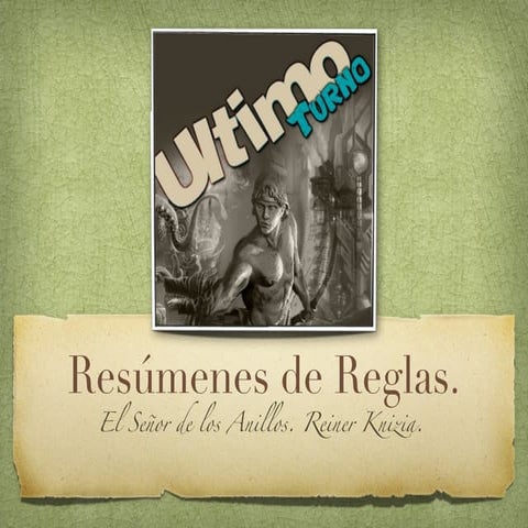 Resumen de Reglas - El señor de los anillos