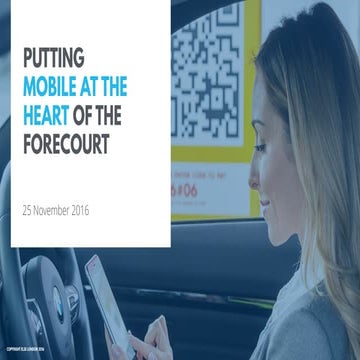 Mobile UX London Conference 2016 Workshop Presentation - Else, putting mobile at the heart of the forecourt share