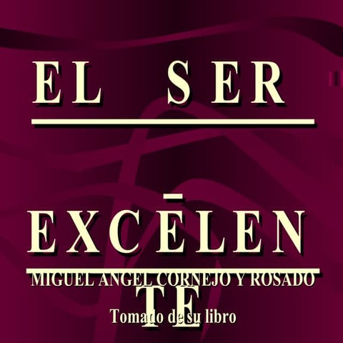 El Ser Excelente
