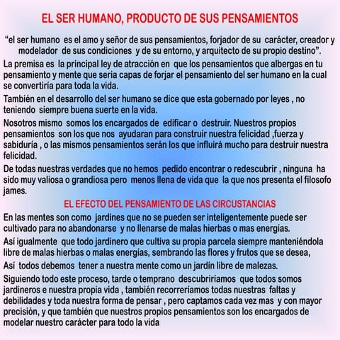 El ser humano, producto de sus pensamientos