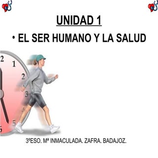 El ser humano y la salud.