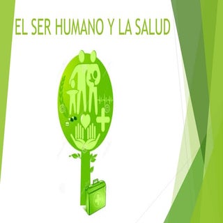 El ser humano y la salud