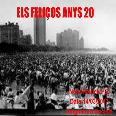 Els feliços anys vint | PPTX