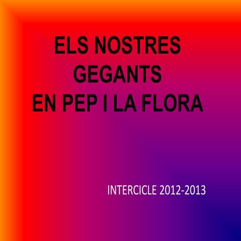 Els gegants del ponent intercicle 2012 2013