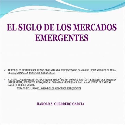 El Siglo De Los Mercados Emergentes