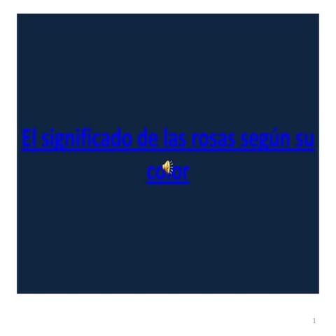 El significado de las rosas según su color