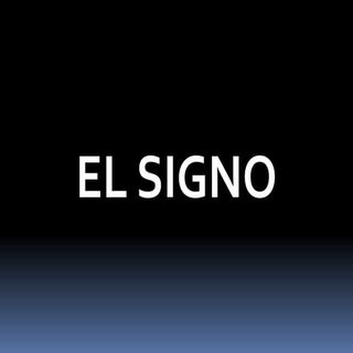 El Signo