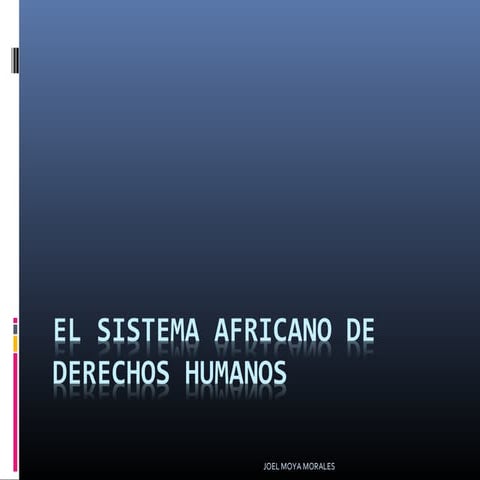 El sistema africano de derechos humanos