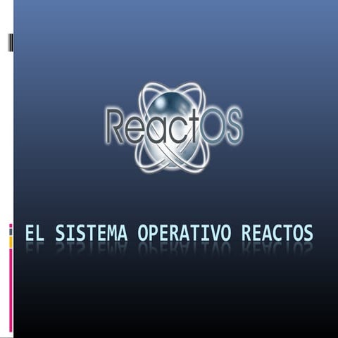 El sistema operativo reactOs