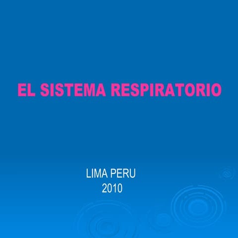 EL SISTEMA RESPIRATORIO (INFORMACIÓN PARA DOCENTES)