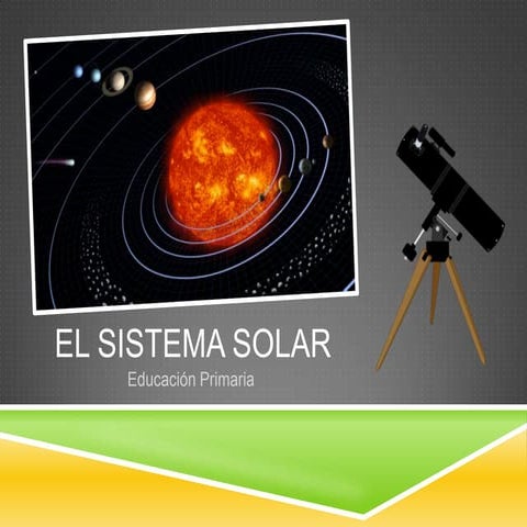 El Sistema Solar - Educación Primaria