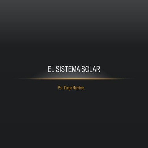 El sistema solar diego ramírez