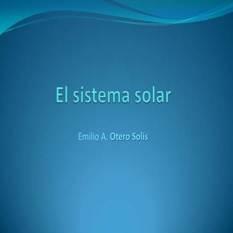 El sistema solar emilio otero