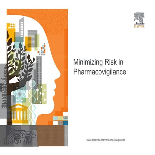 Minimizing Risk in Pharmacovigilance