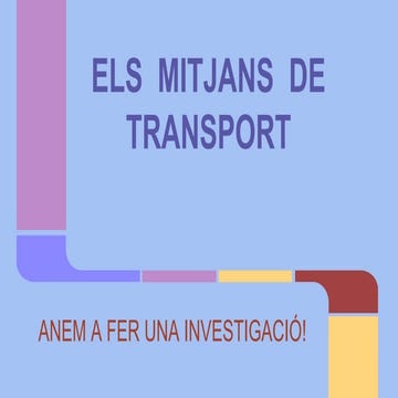 Els mitjans de transport. 