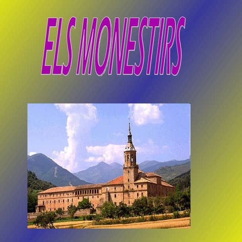 Els monestirs