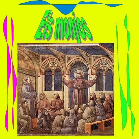 ELS MONJOS (EDAT MITJANA)