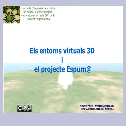 Els mons virtuals3D i el projecte espurna 