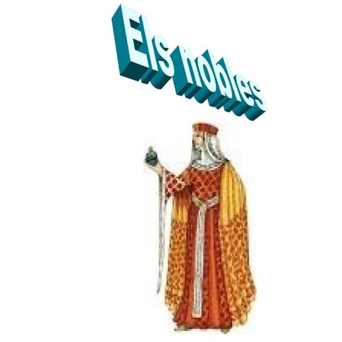 ELS NOBLES (EDAT MITJANA)