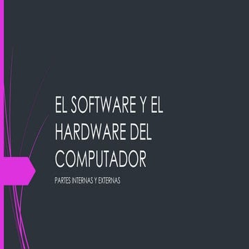 El software y el hardware del computador