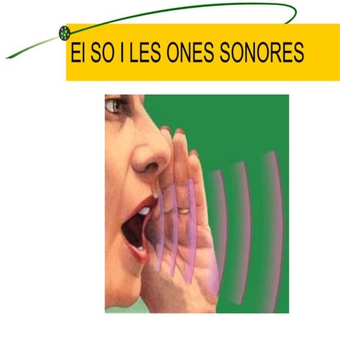 El So I Les Ones Sonores