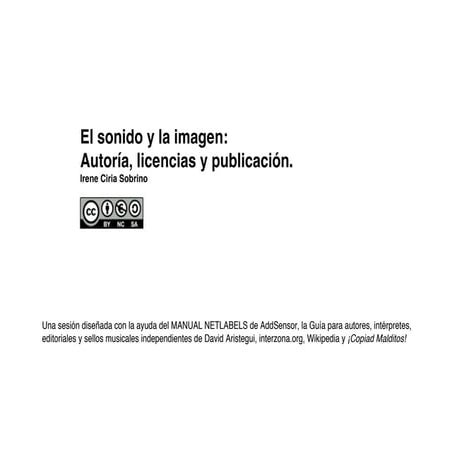 El sonido y la imagen autoría, licencias y publicación