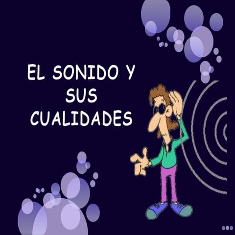 El sonido y sus cualidades
