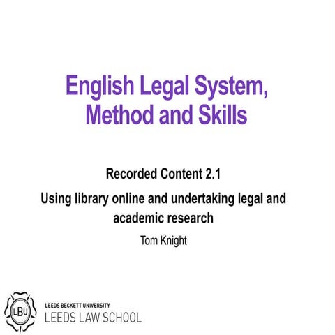 ELS RC 2_1 Introduction to library online_legal and academic research_and why...