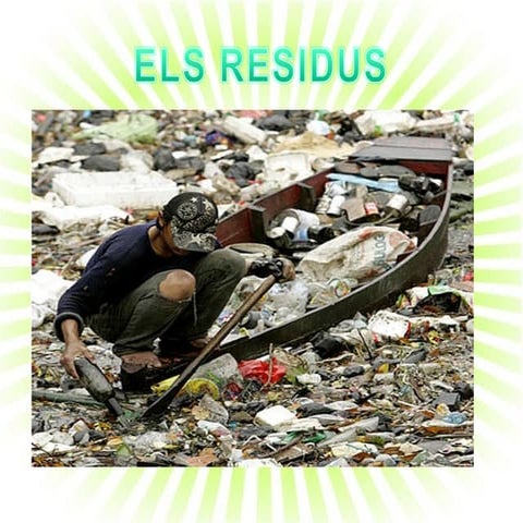 ELS RESIDUS