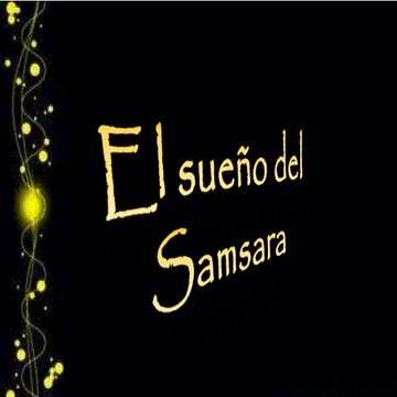 El sueño del samsara