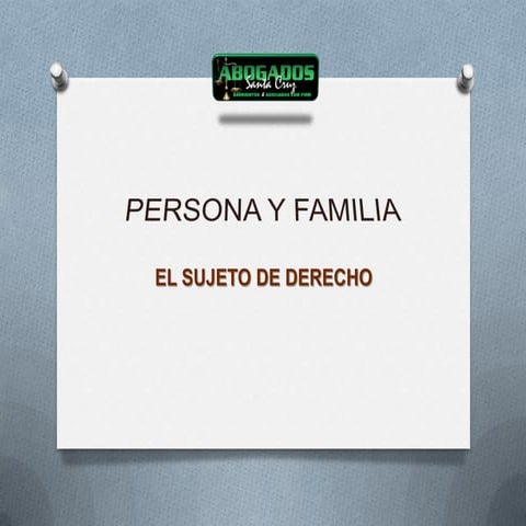 LA PERSONA Y LA FAMILIA INTRODUCCIÓN BASICA