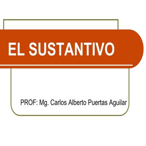 El sustantivo