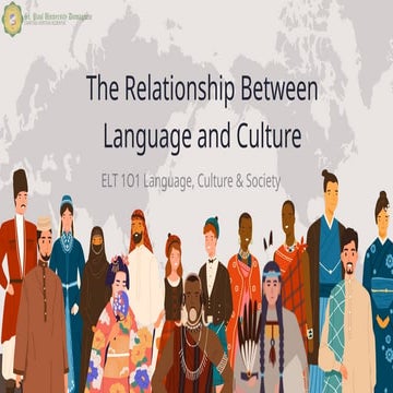 ELT.pptx The Relationship Between Language And Culture | PPTX