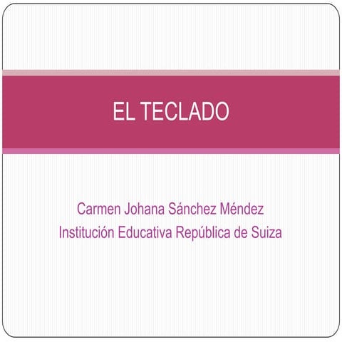 El teclado