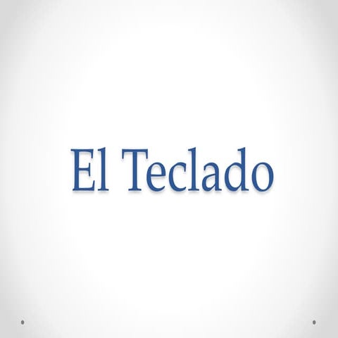 El teclado